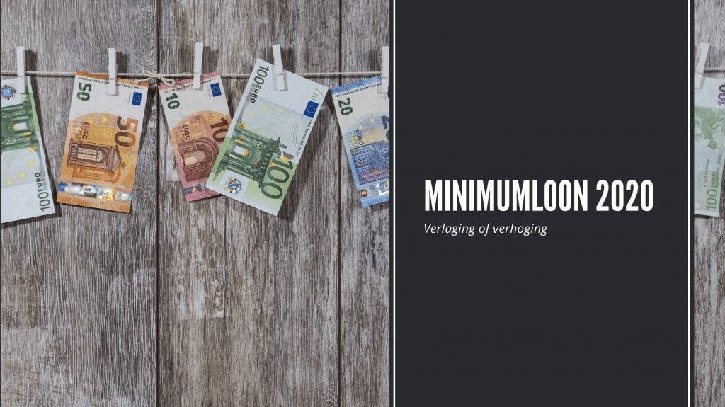 Minimumloon 2020: verlaging of verhoging?